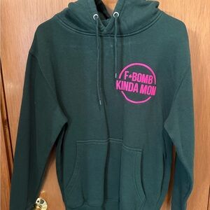 Dark Green Hoodie with F Bomb Kinda Mom Pink Graphic